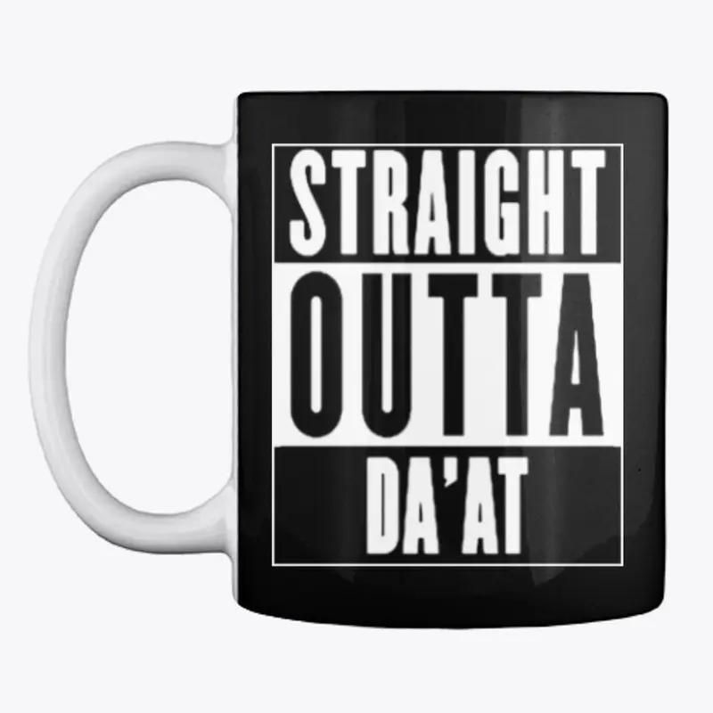 Straight Outta Da'at